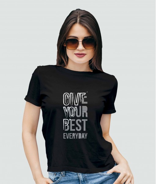 Дамска тениска с щампа Текст и надписи GIVE YOUR BEST
